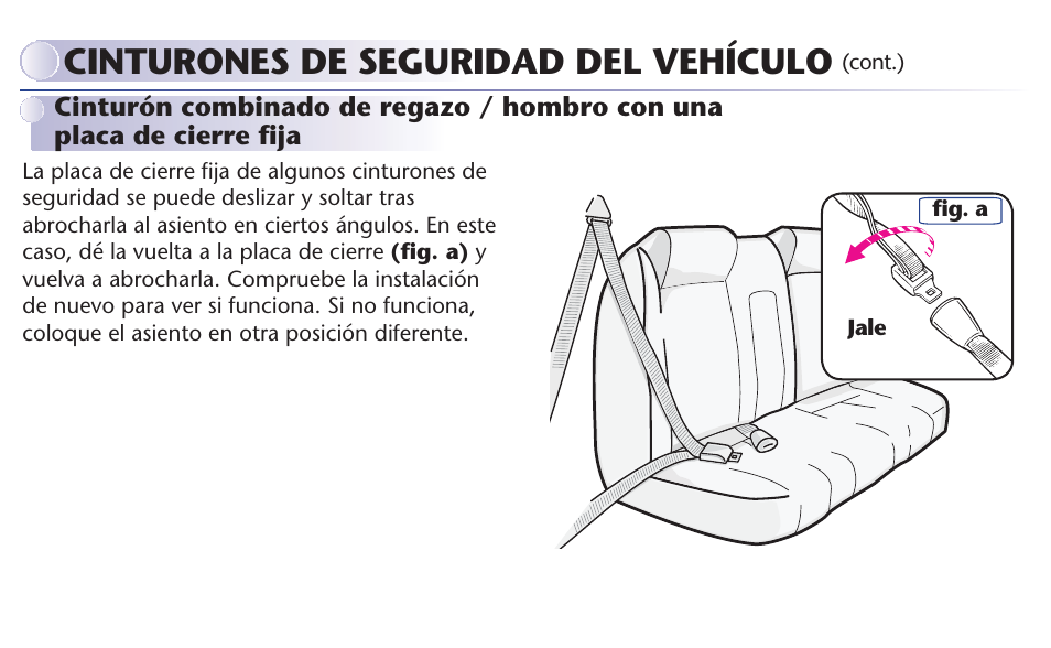 Cinturones de seguridad del vehículo | Graco MY RIDE 65 User Manual | Page 96 / 104