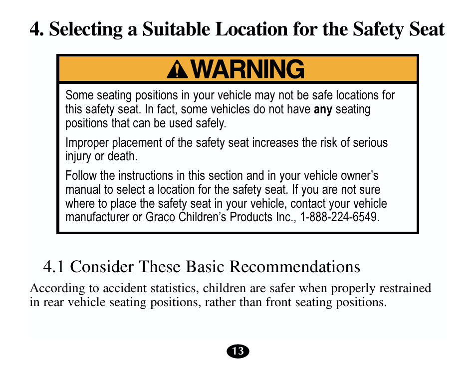 Selecting a suitable location for the safety seat, 1 consider these basic recommendations | Graco 13785-7-00 User Manual | Page 17 / 66