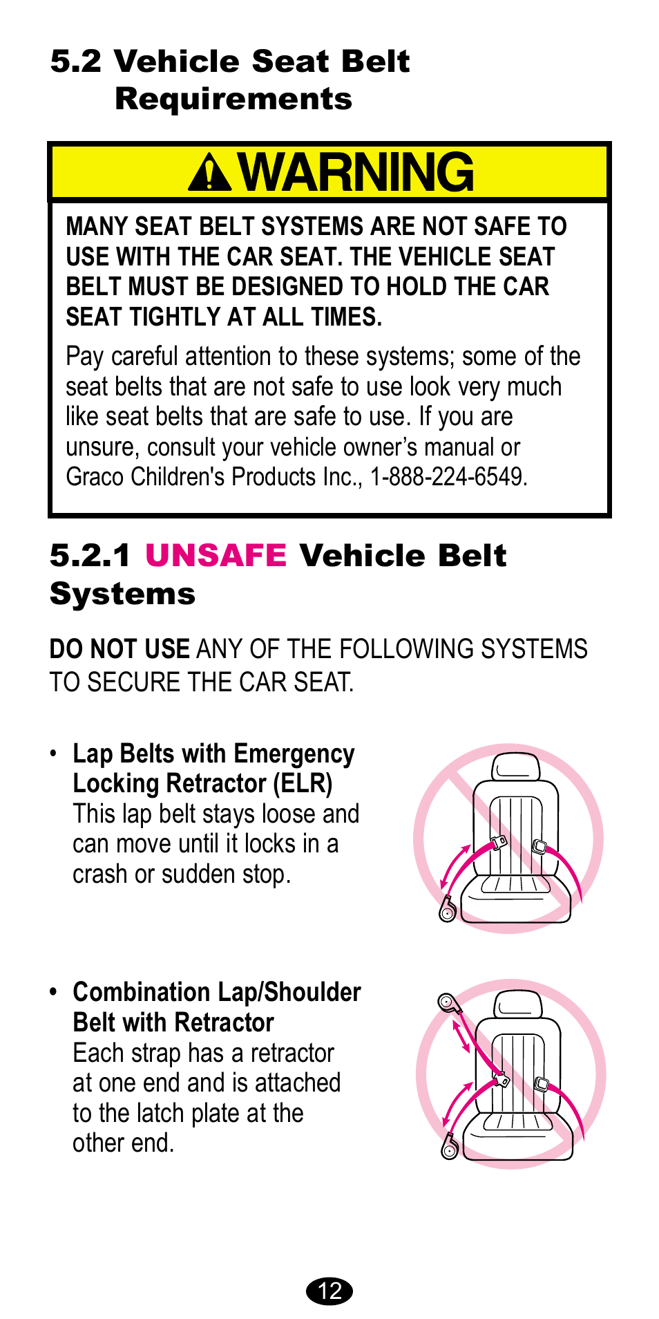2 vehicle seat belt requirements, 1 unsafe vehicle belt systems | Graco 8483 User Manual | Page 12 / 68