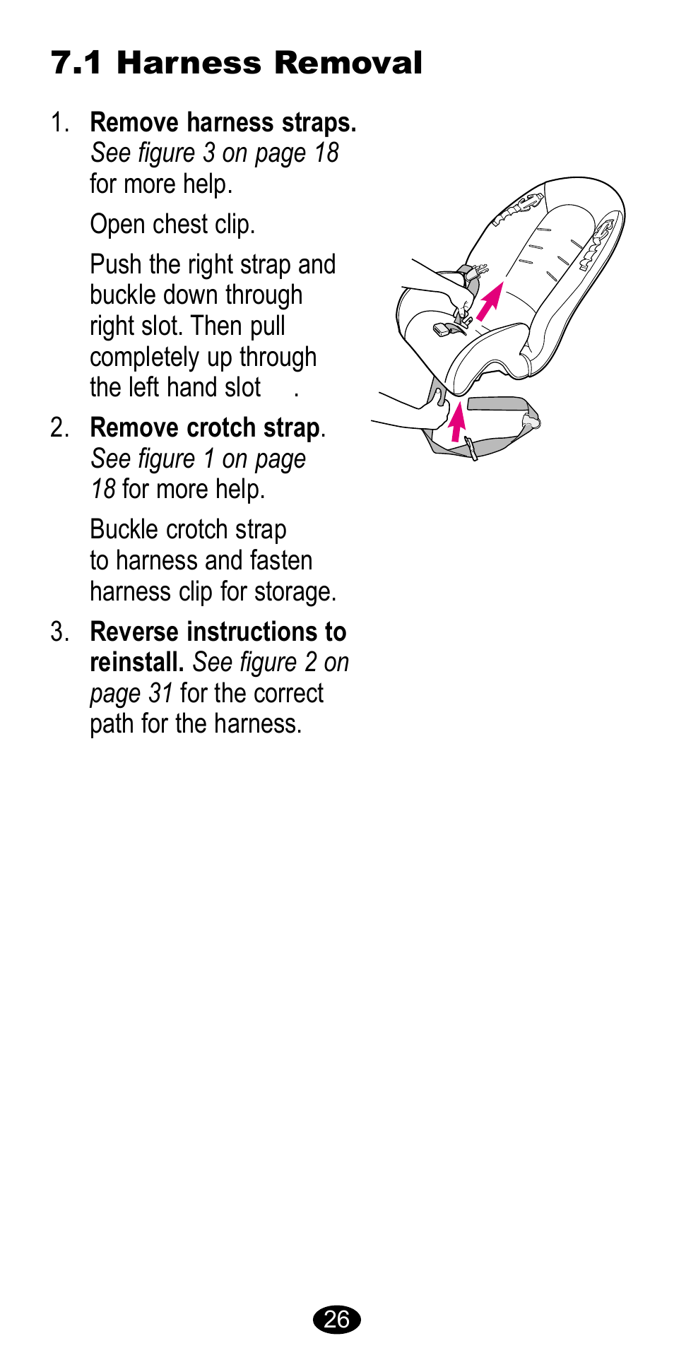 1 harness removal | Graco 8483 User Manual | Page 26 / 68