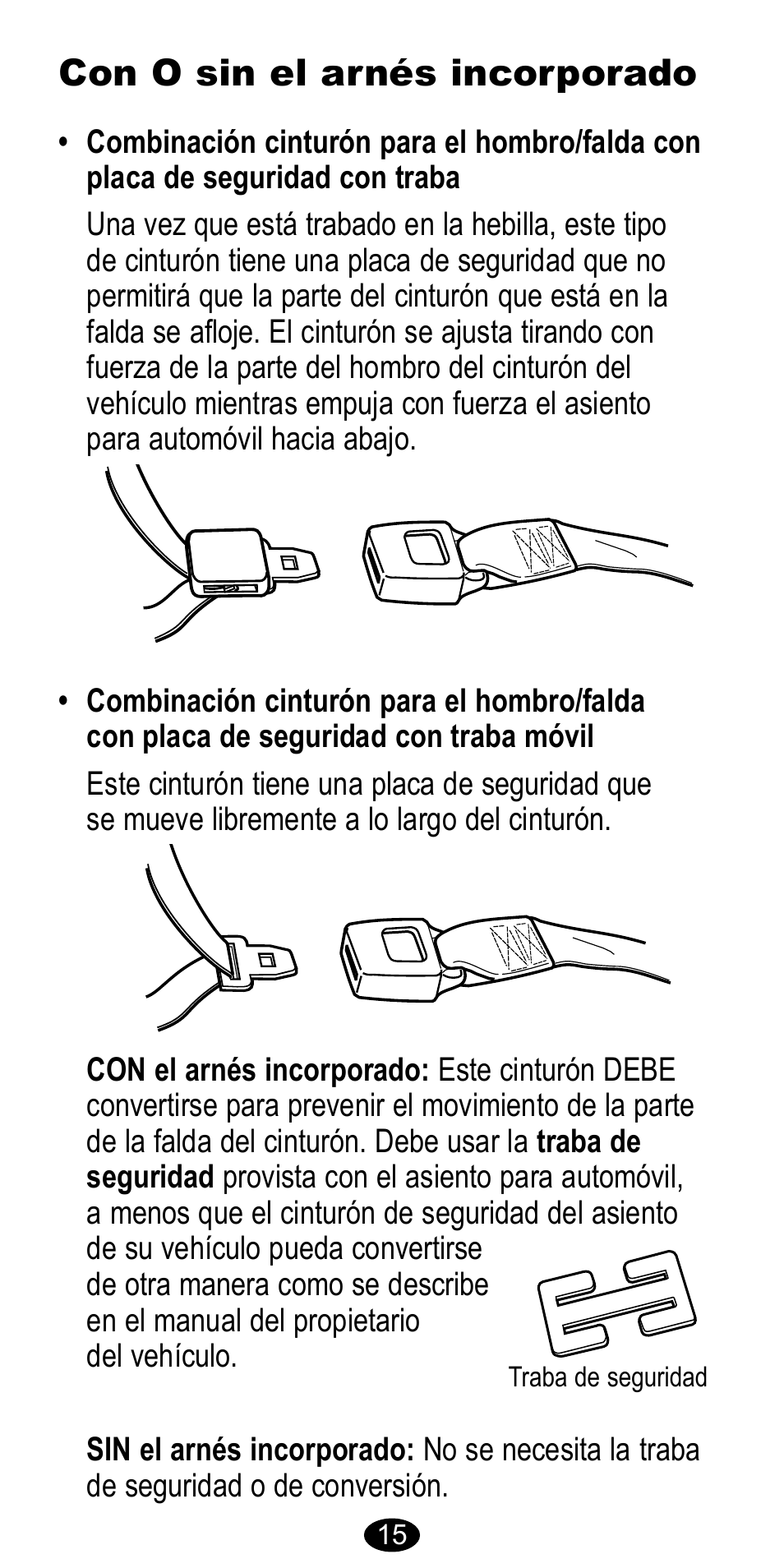 Con o sin el arnés incorporado | Graco 8483 User Manual | Page 49 / 68