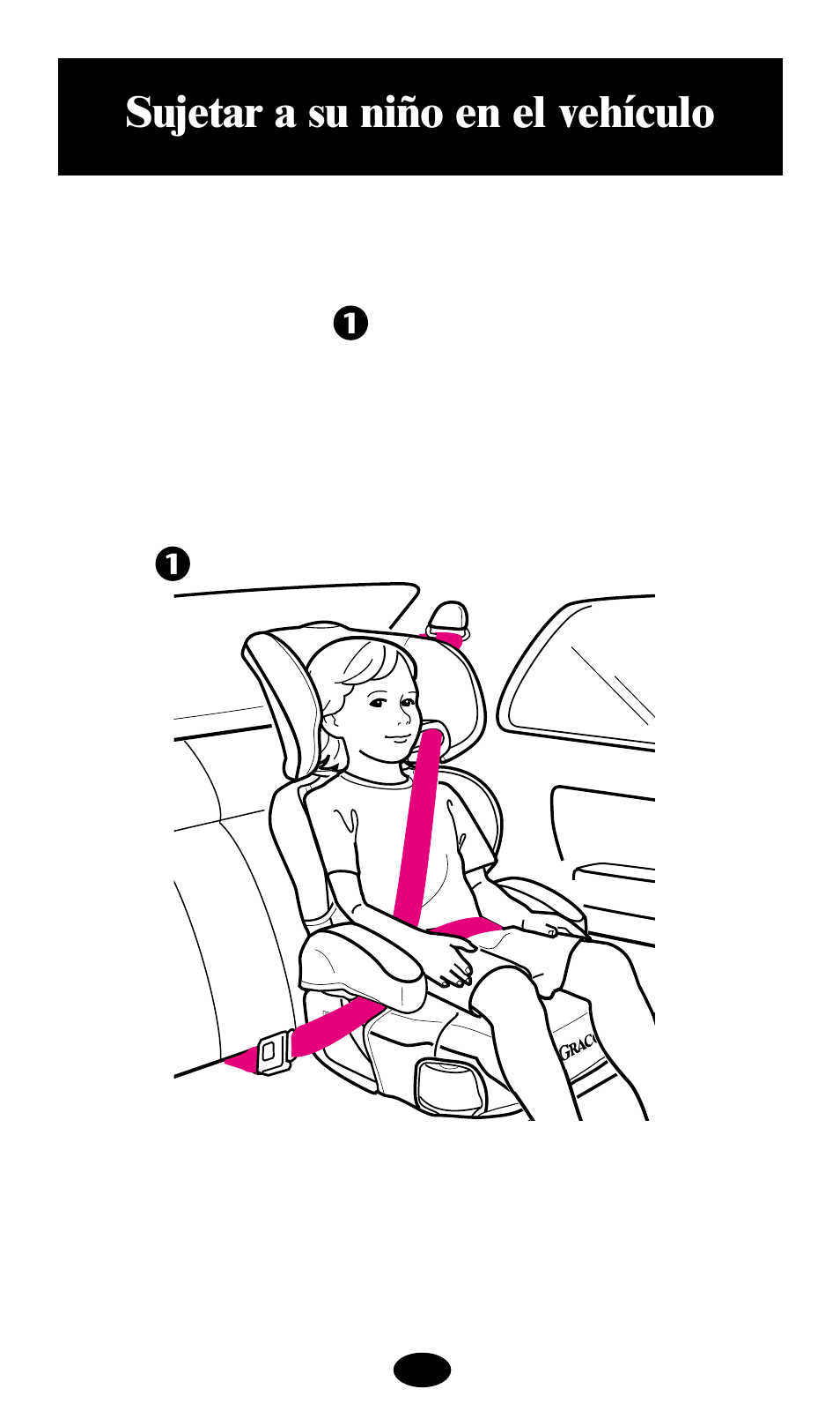 Sujetar a su niño en el vehículo | Graco deluxe series User Manual | Page 65 / 80