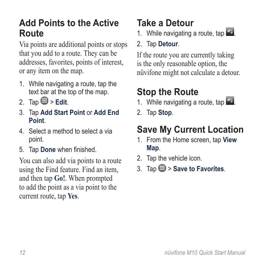 Add points to the active route, Take a detour, Stop the route | Save my current location | Graco NUVIFONE M10 User Manual | Page 12 / 28