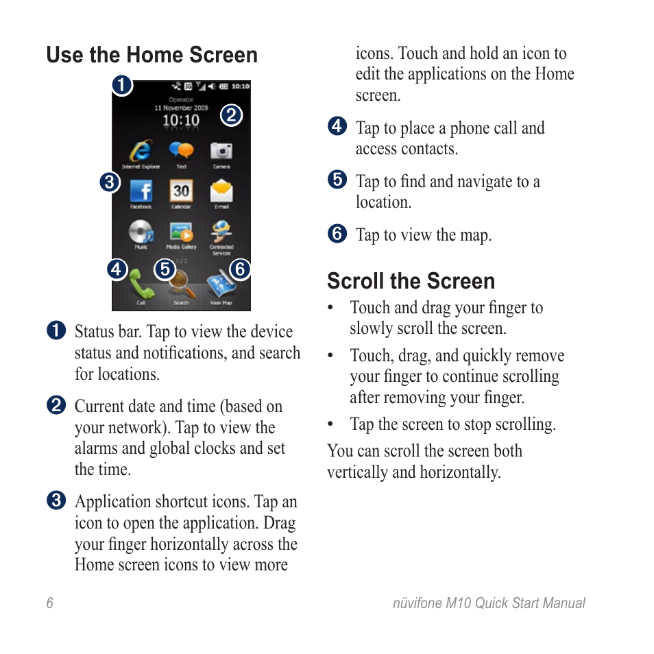 Use the home screen, Scroll the screen | Graco NUVIFONE M10 User Manual | Page 6 / 28
