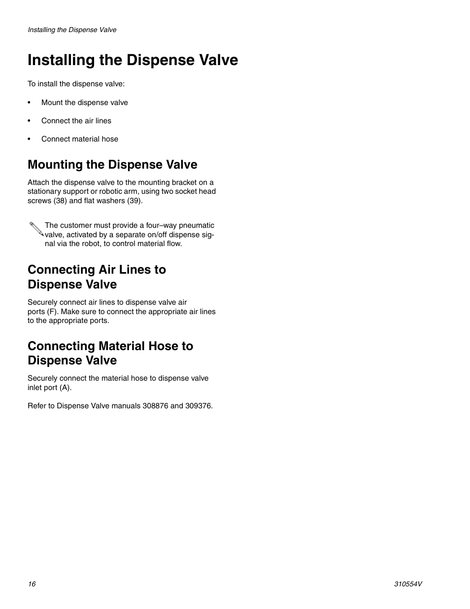 Installing the dispense valve, Mounting the dispense valve, Connecting air lines to dispense valve | Connecting material hose to dispense valve, Connecting material hose to dispense valve . 16 | Graco PRECISIONSWIRL 310554V User Manual | Page 16 / 46