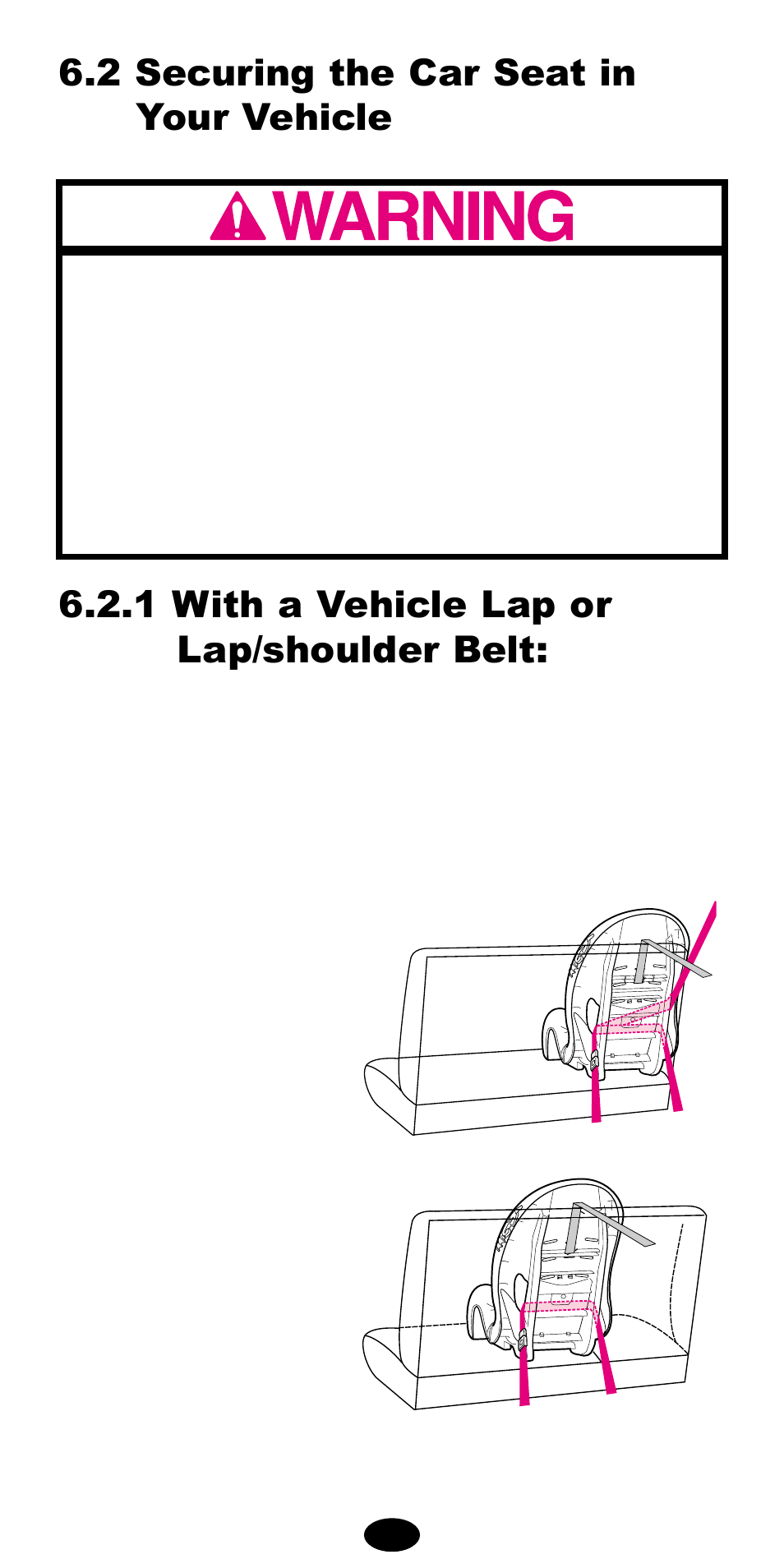 2 securing the car seat in your vehicle, 1 with a vehicle lap or lap/shoulder belt | Graco Car Seat/Booster User Manual | Page 22 / 76