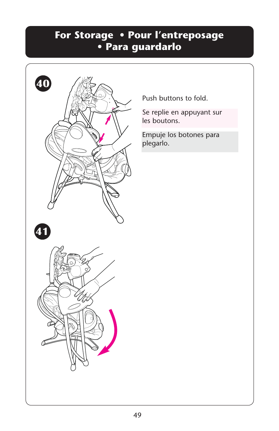 For storage • pour l’entreposage • para guardarlo | Graco Swing n' Bounce User Manual | Page 49 / 52