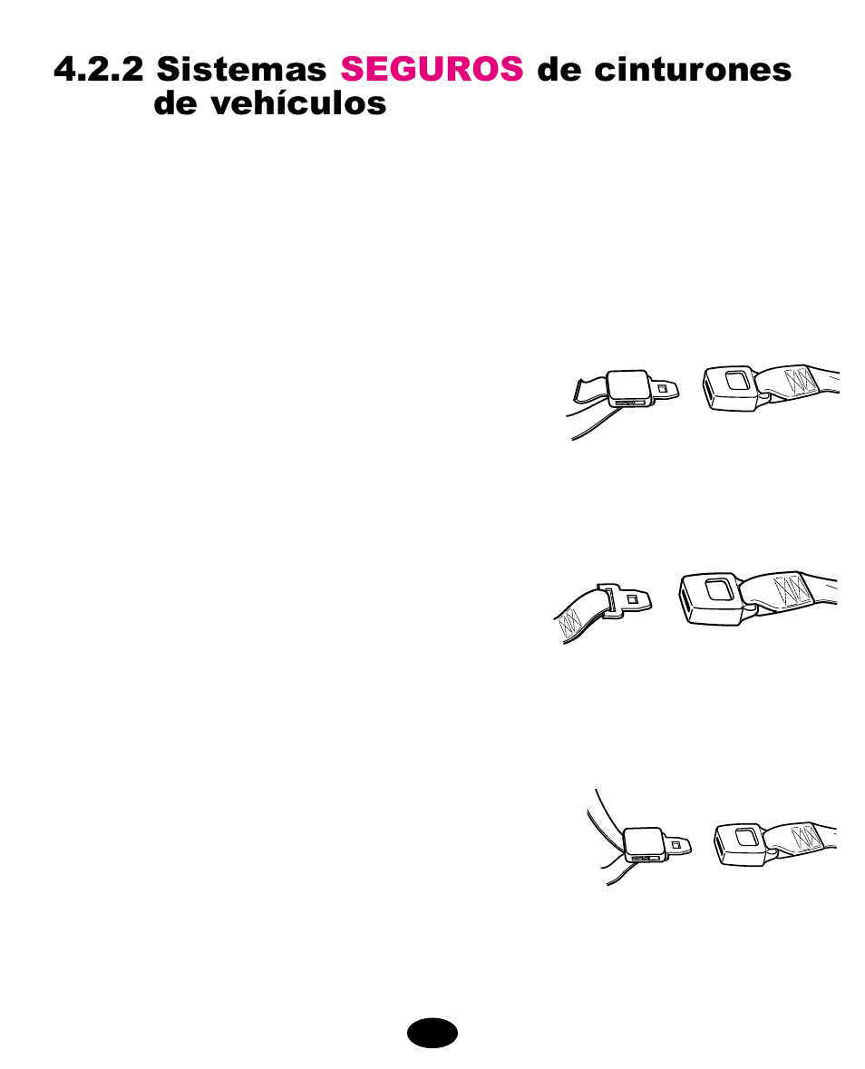 2 sistemas seguros de cinturones de vehículos | Graco 8444 User Manual | Page 58 / 78