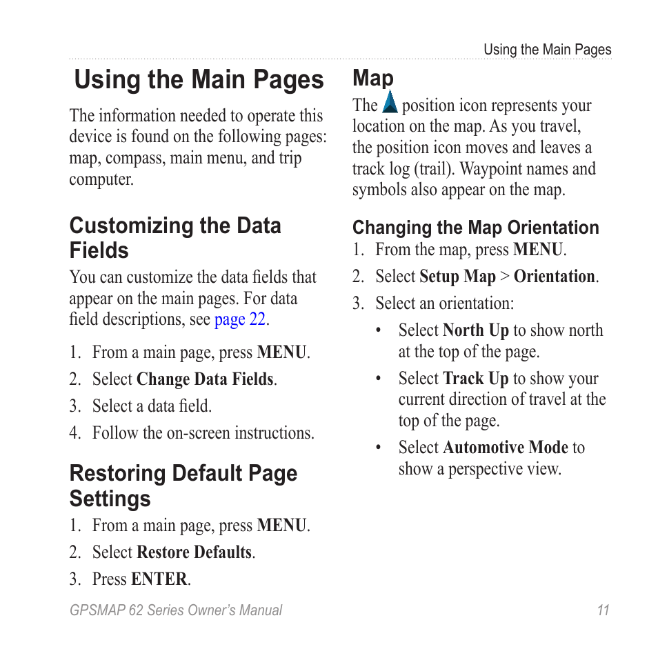 Customizing the data fields, Settings, Using the main pages | Restoring default page settings | Graco GPSMAP 62 User Manual | Page 15 / 56