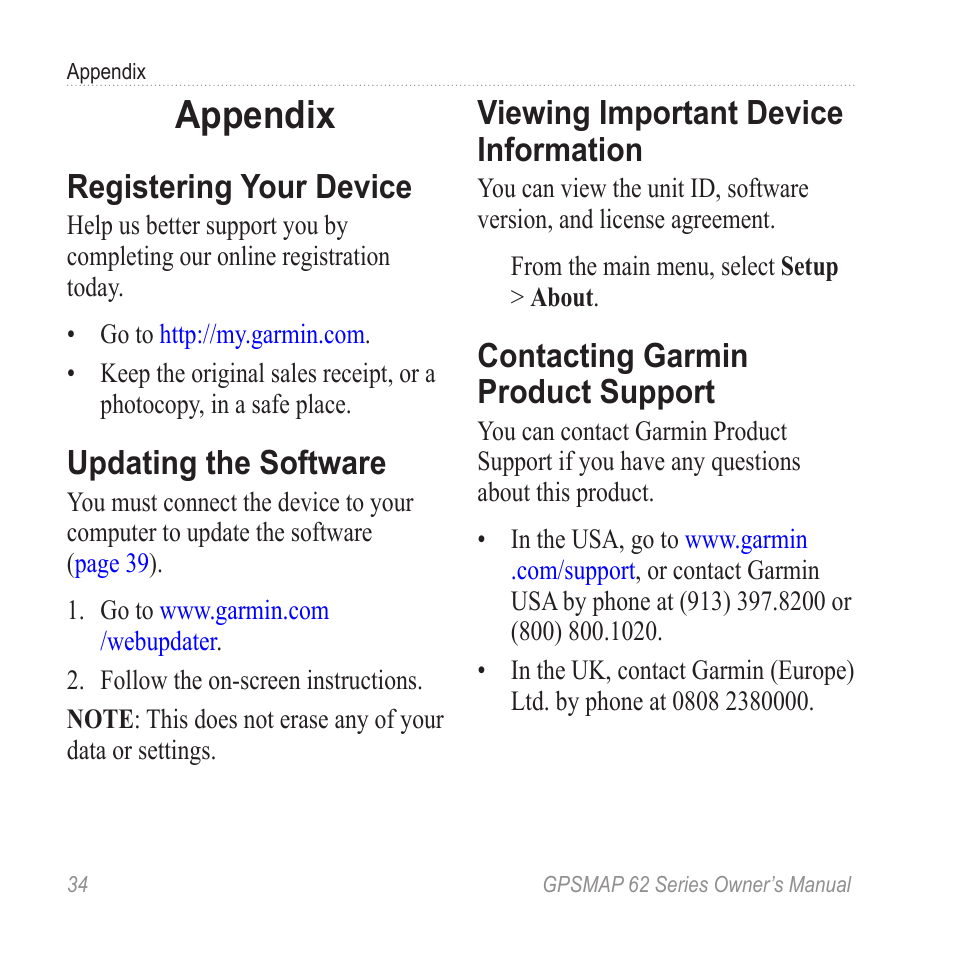 Appendix, Registering your device, Updating the software | Viewing important device information, Contacting garmin product support, Viewing important device, Information, Contacting garmin product, Support, Register your device | Graco GPSMAP 62 User Manual | Page 38 / 56