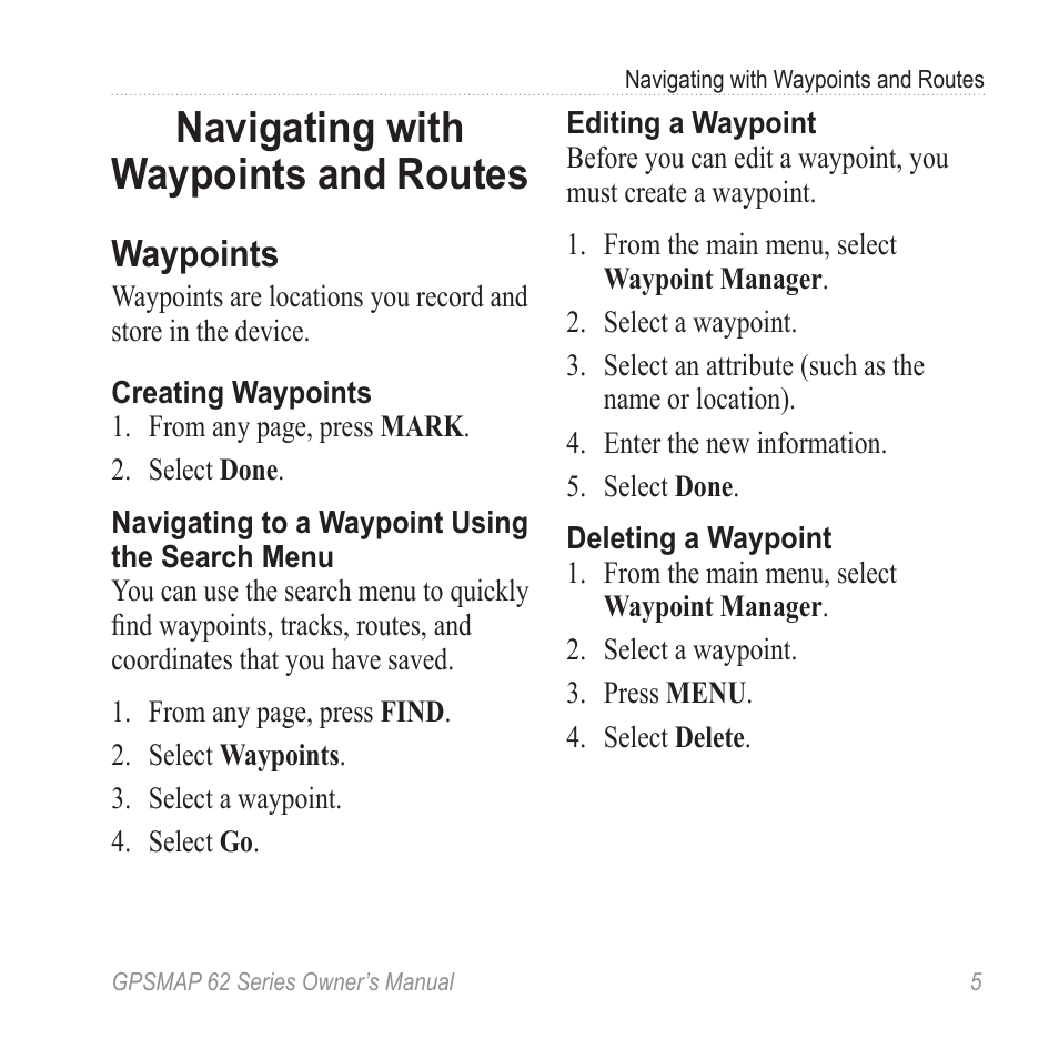 Navigating with waypoints and routes, Waypoints, Navigating with waypoints | And routes | Graco GPSMAP 62 User Manual | Page 9 / 56