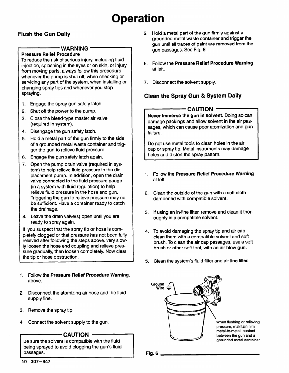 Flush the gun daily, Warning, Clean the spray gun & system daily | Caution, Operation | Graco HIGH EFFICIENCY LOW PRESSURE AA2000 User Manual | Page 10 / 20