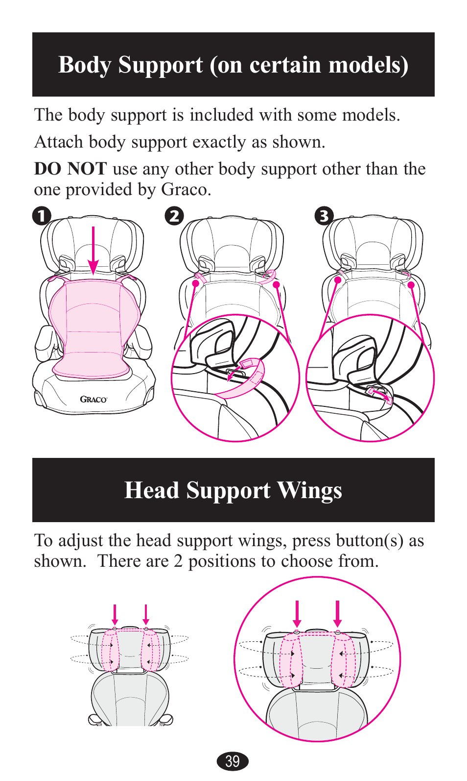 Body support (on certain models), Head support wings, Do not | Graco PD141229A User Manual | Page 39 / 80