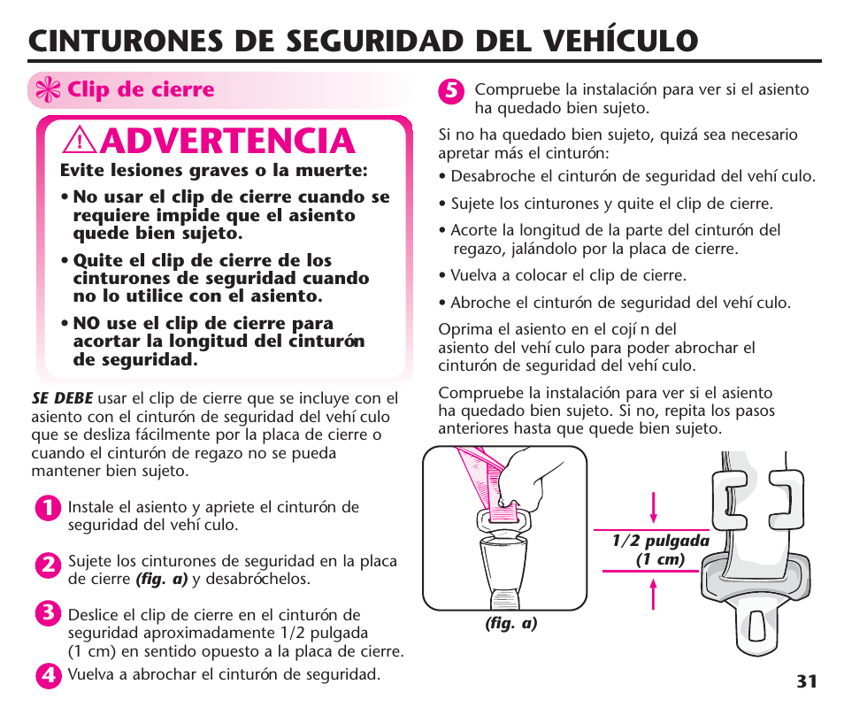 Advertencia, Cinturones de seguridad del vehículo | Graco ComfortSport ISPC123BA User Manual | Page 77 / 88