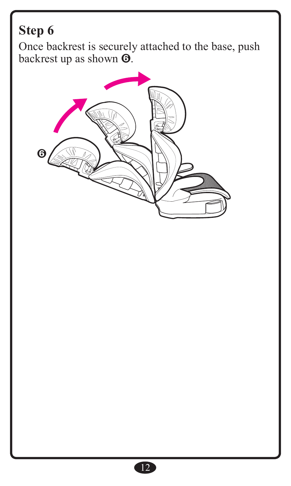 Step 6 | Graco Booster Seat User Manual | Page 12 / 72