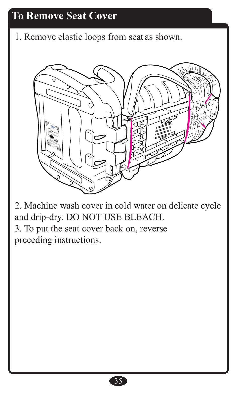 Remove elastic loops from seat as shown | Graco Booster Seat User Manual | Page 35 / 72