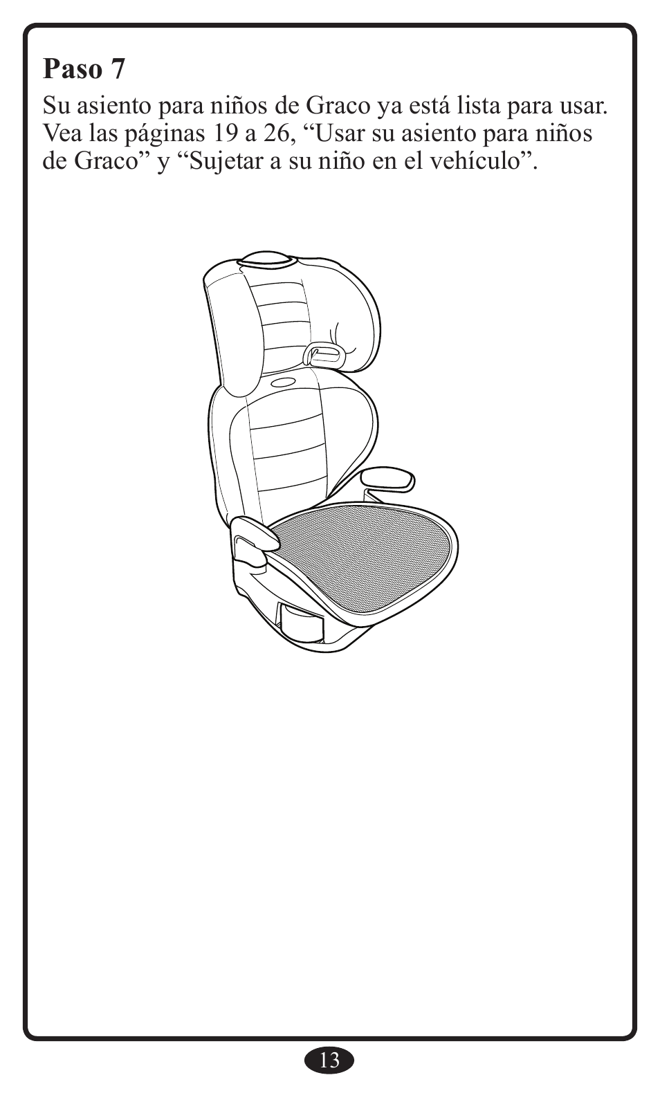 Paso 7 | Graco Booster Seat User Manual | Page 49 / 72