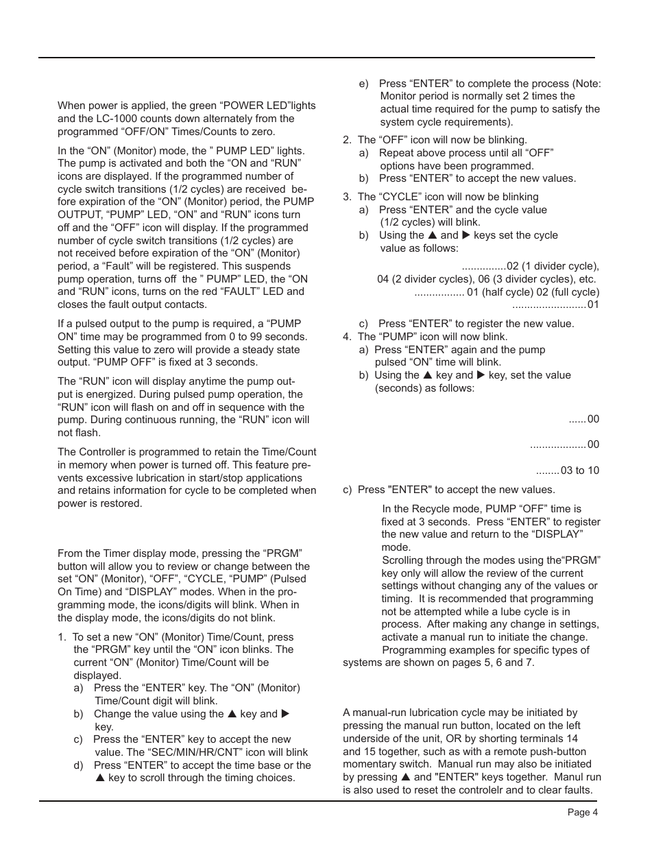 Operation, Changing settings, Manual run / reset | Graco Trabon LC-1000 User Manual | Page 4 / 8