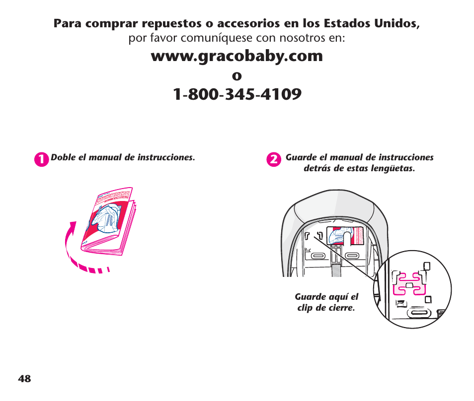 Doble el manual de instrucciones, Guarde aquí el clip de cierre | Graco ComfortSport PD106974A User Manual | Page 96 / 96