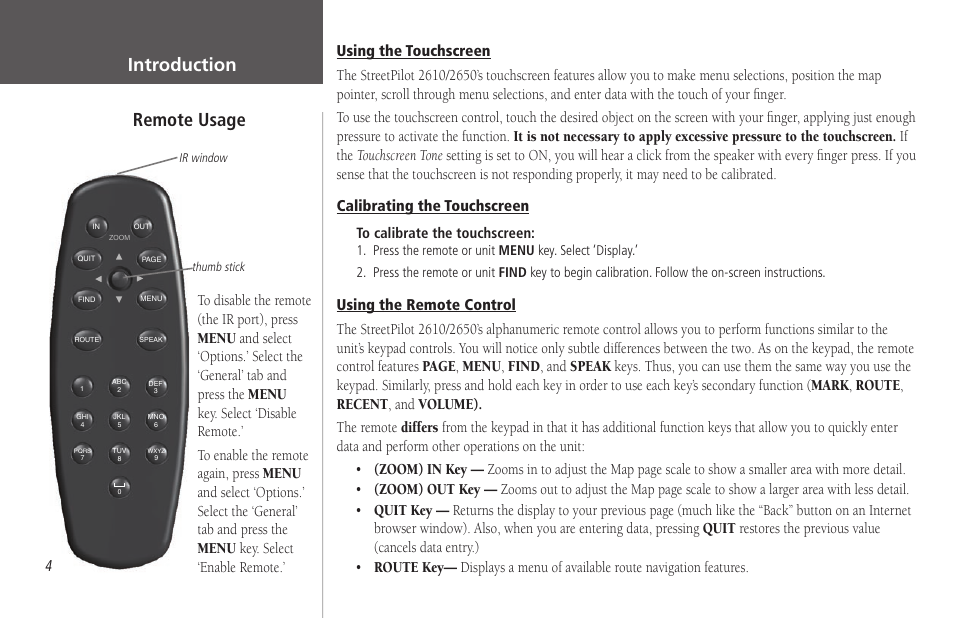 Using the touchscreen, Calibrating the touchscreen, Using the remote control | Introduction, Remote usage | Garmin StreetPilot 2650 User Manual | Page 14 / 95