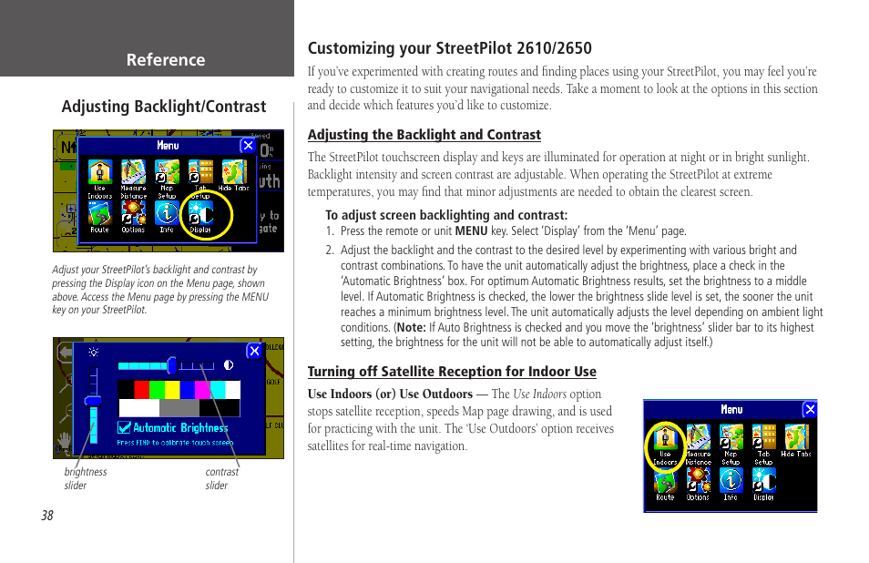 Customizing your streetpilot 2610/2650, Adjusting the backlight and contrast, Turning off satellite reception for indoor use | Reference, Adjusting backlight/contrast | Garmin StreetPilot 2650 User Manual | Page 48 / 95