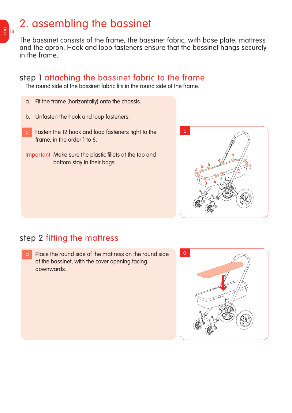 Assembling the bassinet, Step  attaching the bassinet fabric to the frame, Step 2 fitting the mattress | Graco Bugaboo Stroller User Manual | Page 20 / 42