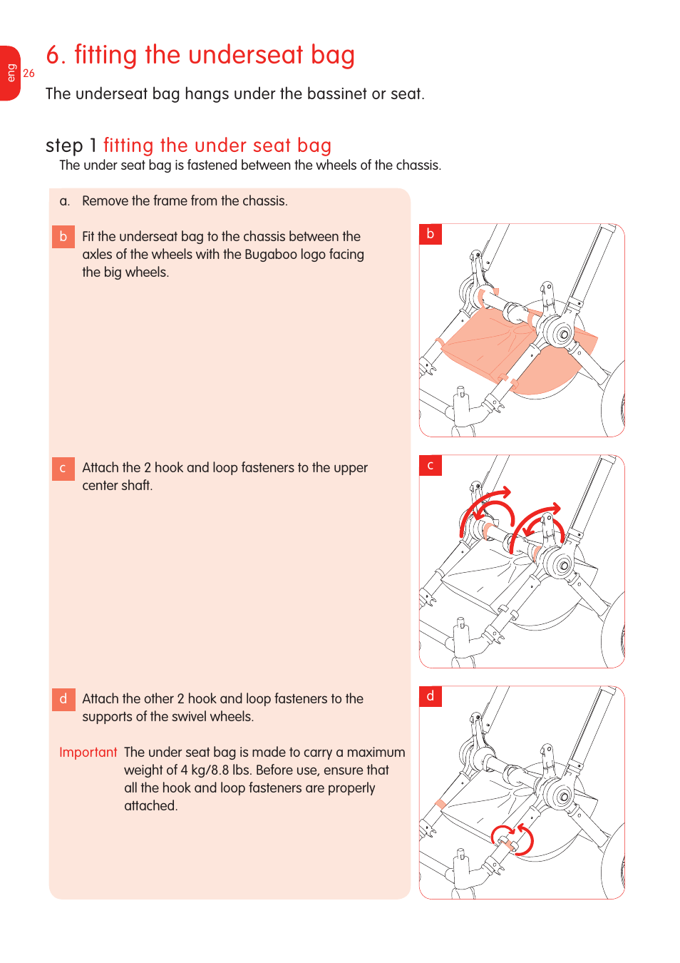 Fitting the underseat bag, Step  fitting the under seat bag | Graco Bugaboo Stroller User Manual | Page 28 / 42