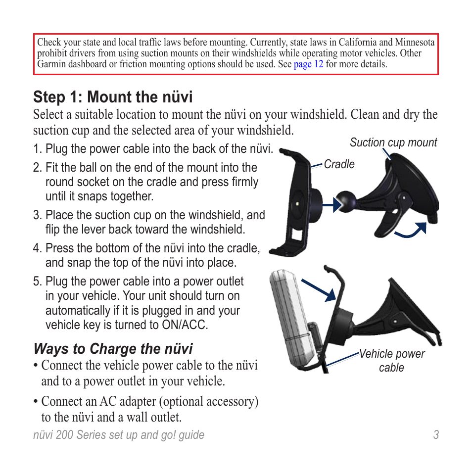 Step 1: mount the nüvi, Ways to charge the nüvi | Graco NUVI R NVI 200 User Manual | Page 3 / 16