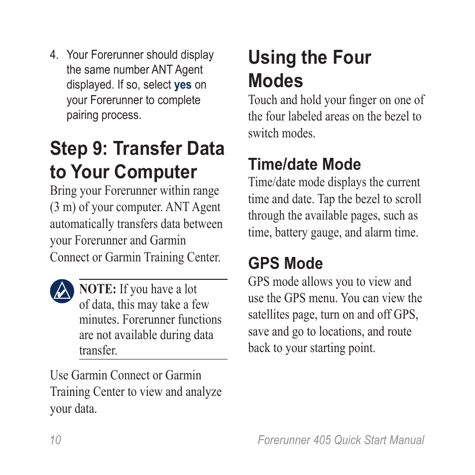 Step 9: transfer data to your computer, Using the four modes, Time/date mode | Gps mode | Garmin Forerunner 405 User Manual | Page 10 / 12