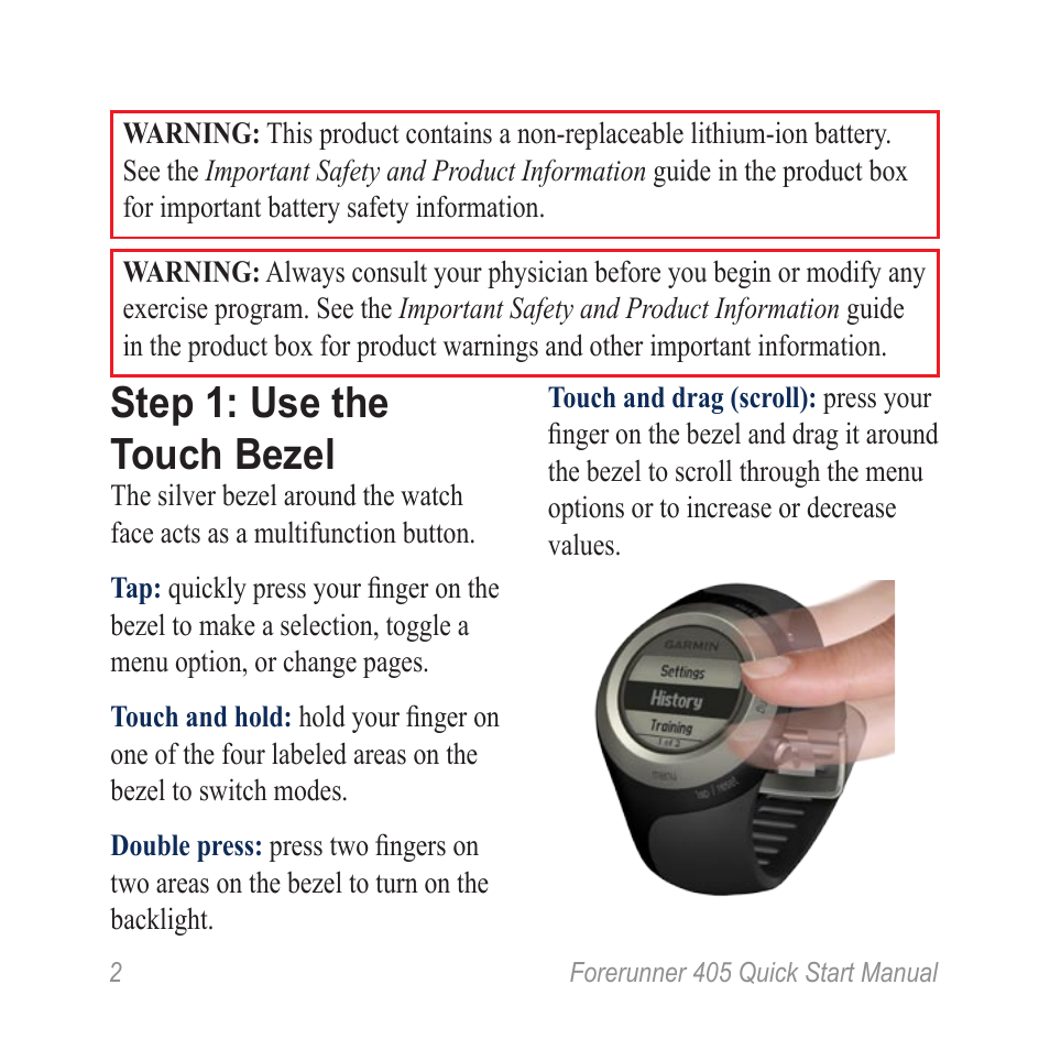 Step 1: use the touch bezel | Garmin Forerunner 405 User Manual | Page 2 / 12