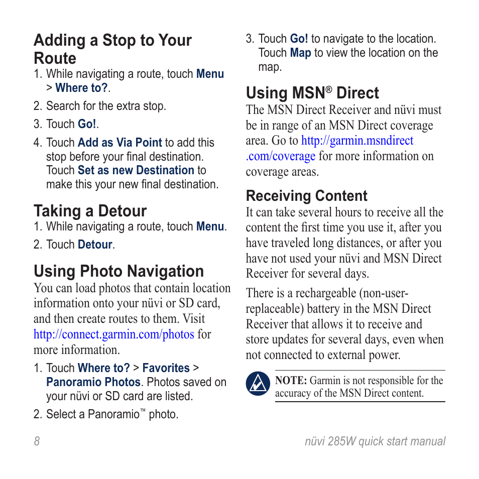 Adding a stop to your route, Taking a detour, Using photo navigation | Using msn, Direct, Receiving content | Garmin nuvi 285W User Manual | Page 8 / 12