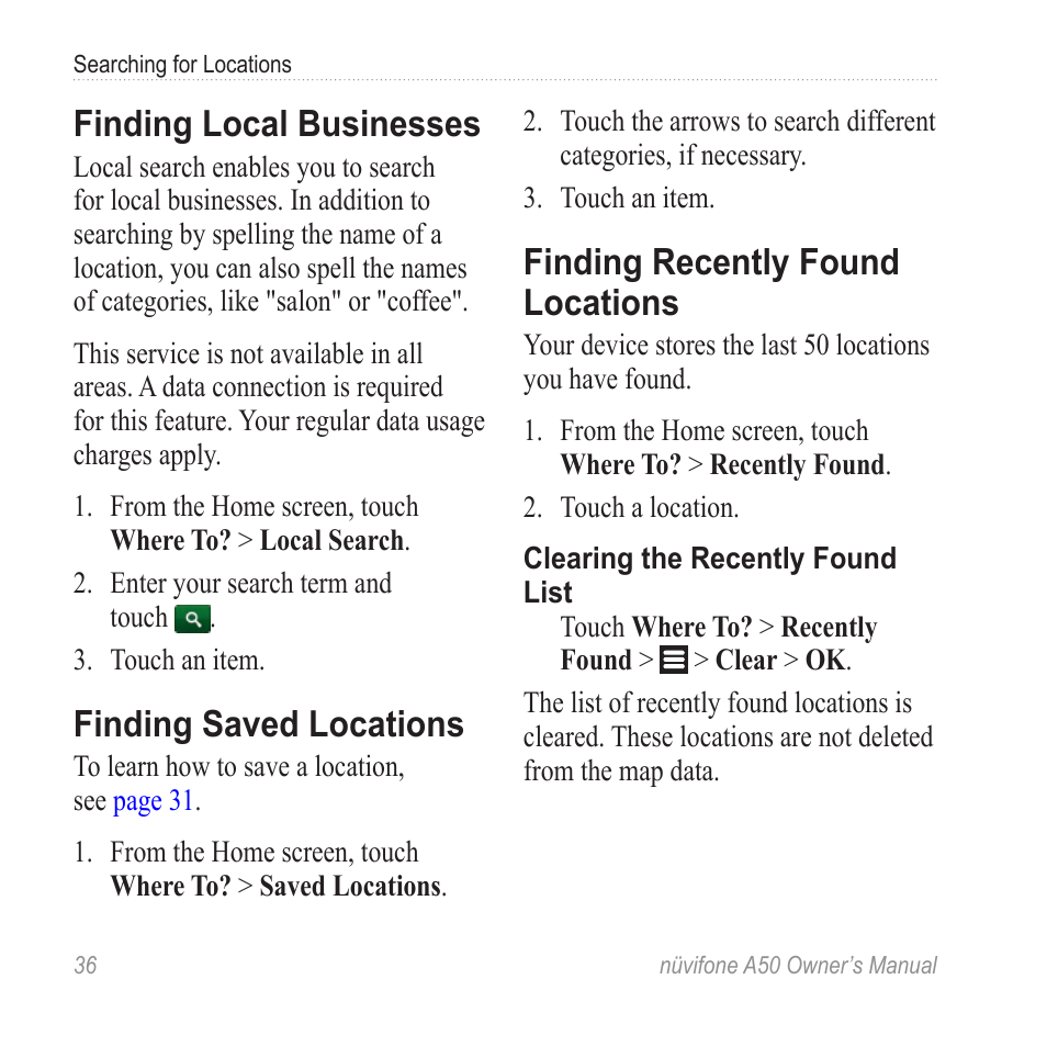 Finding local businesses, Finding saved locations, Finding recently found locations | Finding recently found, Locations | Graco NUVIFONE A50 User Manual | Page 44 / 136