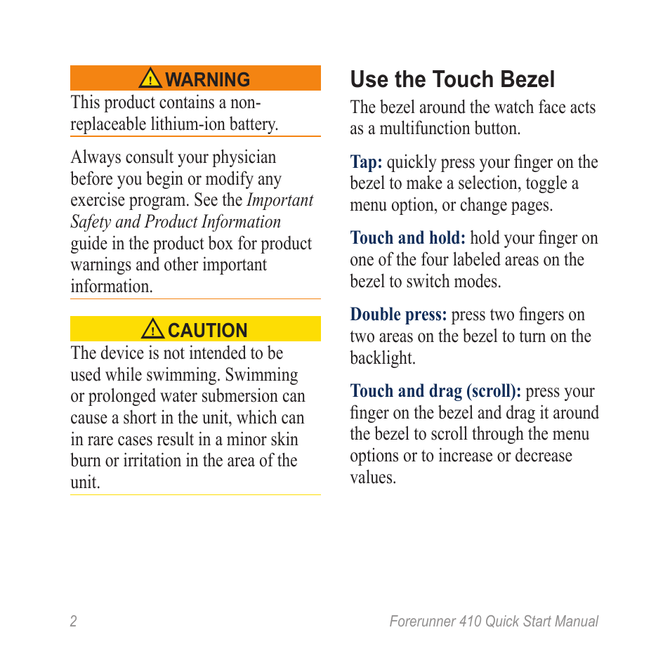 Use the touch bezel | Garmin Forerunner 410 User Manual | Page 2 / 12