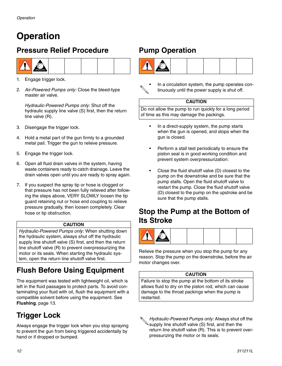 Operation, Pressure relief procedure, Flush before using equipment | Trigger lock, Pump operation, Stop the pump at the bottom of its stroke | Graco HIGH-FLO 311211L User Manual | Page 12 / 30