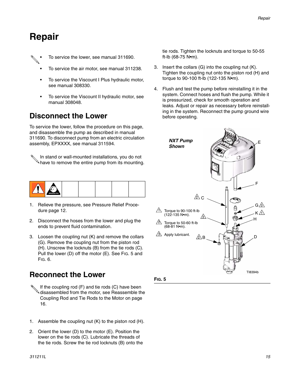 Repair, Disconnect the lower, Reconnect the lower | Graco HIGH-FLO 311211L User Manual | Page 15 / 30