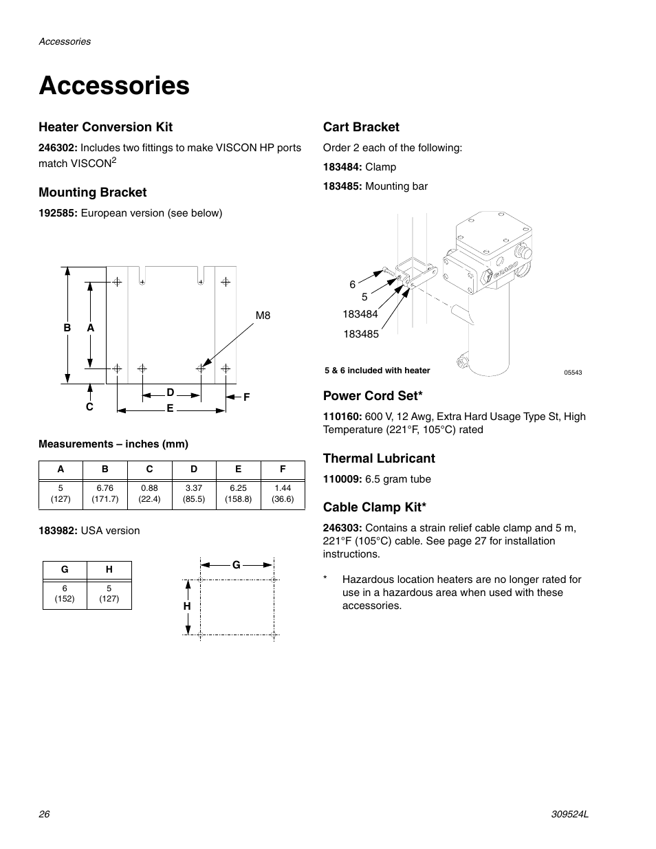 Accessories, Acces- sories, Ge 26 | Heater conversion kit, Mounting bracket, Cart bracket, Power cord set, Thermal lubricant, Cable clamp kit | Graco VISCON HP 309524L User Manual | Page 26 / 30