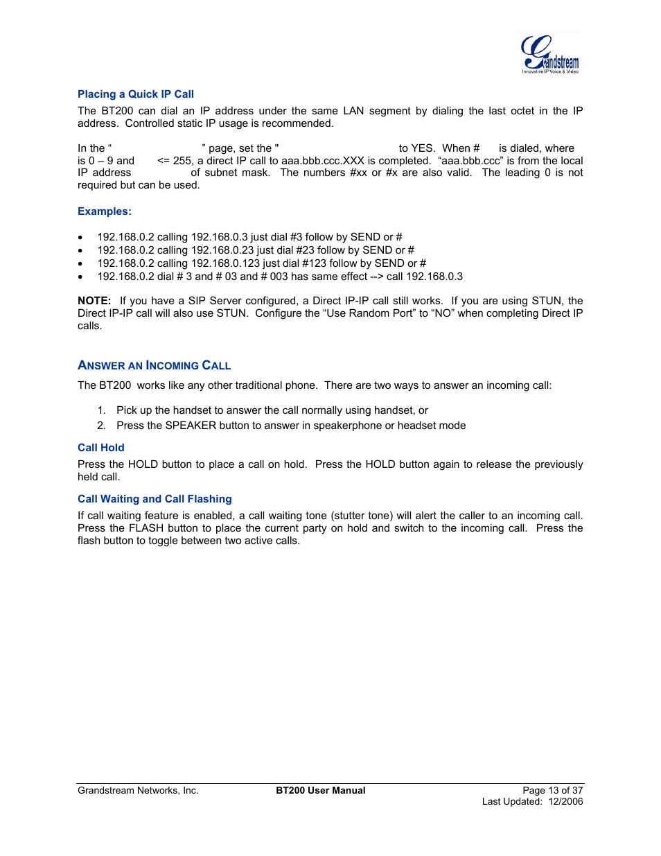 Placing a quick ip call, Nswer an, Ncoming | Call hold, Call waiting and call flashing | Grandstream Networks DUAL ETHERNET PORT BT200 User Manual | Page 13 / 37