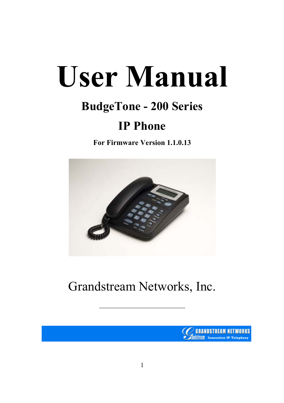 Grandstream Networks BudgeTone-200 User Manual | 54 pages