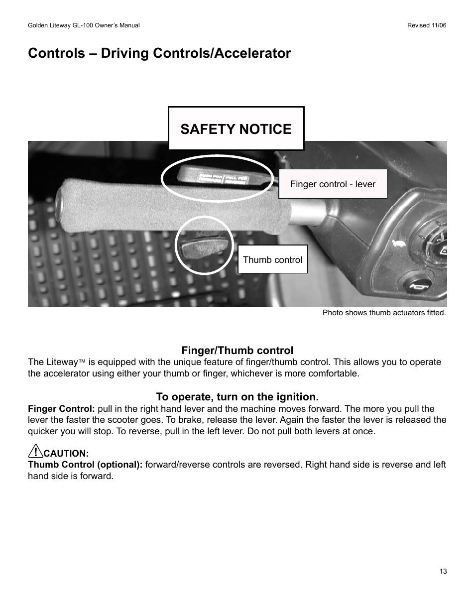 Controls – driving controls/accelerator, Safety notice | Golden Technologies LitewayTM User Manual | Page 13 / 43