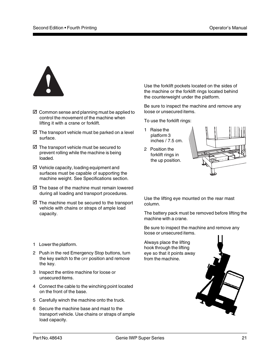 Transport instructions, Observe and obey, Loading the machine with a forklift | Loading the machine with a crane, Winching the machine onto a flatbed truck | Genie IWP Super Series 48643 User Manual | Page 23 / 28