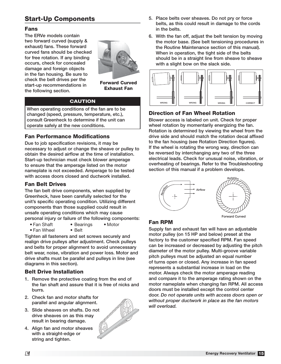 Start-up components, Fans, Fan performance modiﬁcations | Fan belt drives, Belt drive installation, Direction of fan wheel rotation, Fan rpm | Greenheck Fan Energy Recovery Ventilator ERVe User Manual | Page 15 / 28