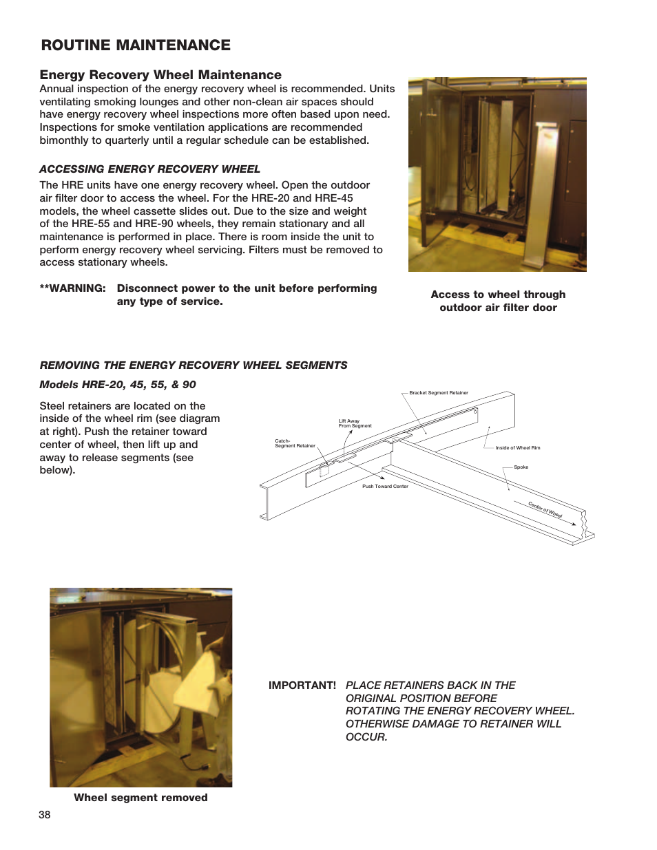 Routine maintenance, Energy recovery wheel maintenance | Greenheck Fan HEAT RECOVERY UNIT WITH EVAPORATIVE COOLING HRE-20 User Manual | Page 38 / 44
