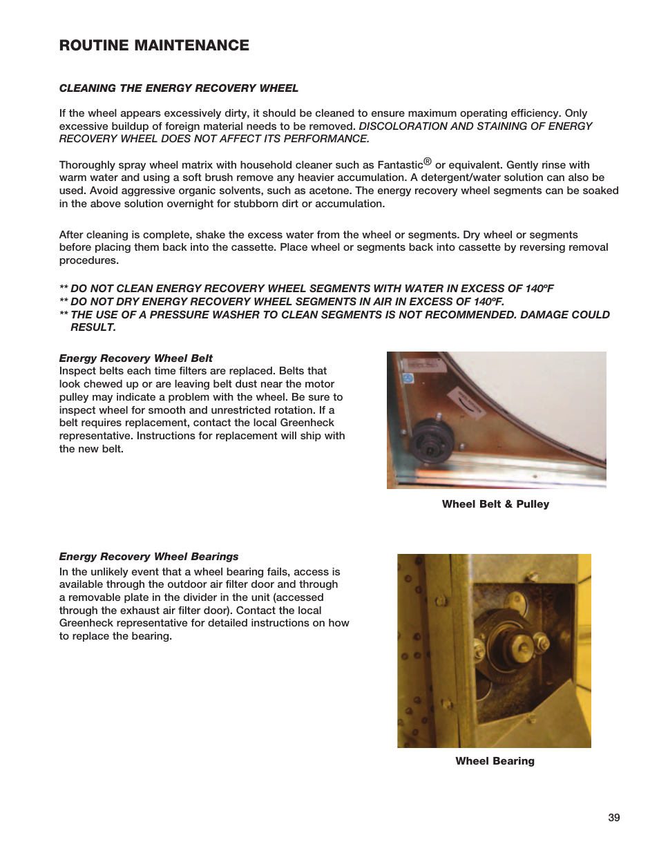 Routine maintenance | Greenheck Fan HEAT RECOVERY UNIT WITH EVAPORATIVE COOLING HRE-20 User Manual | Page 39 / 44