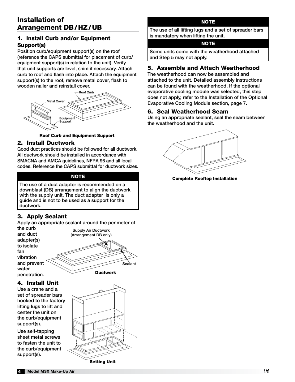 Installation of arrangement db / hz / ub, Assemble and attach weatherhood, Seal weatherhood seam | Install curb and/or equipment support(s), Install ductwork, Apply sealant, Install unit | Greenheck Fan Make-Up Air Unit 470658 MSX User Manual | Page 4 / 40