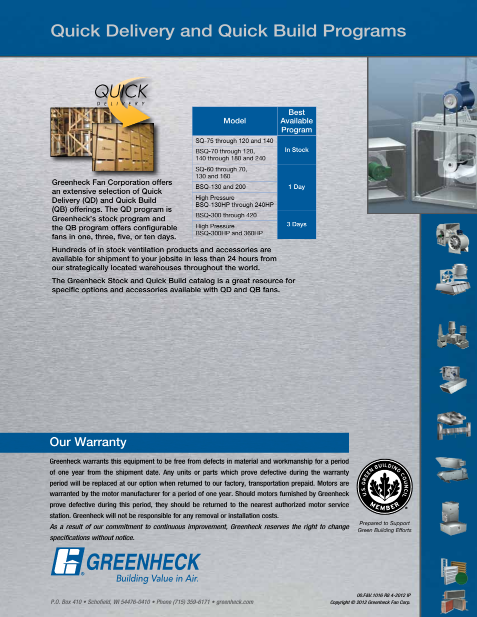 Quick delivery and quick build programs, Our warranty | Greenheck Fan Greenheck Centrifugal Inline Fans SQ/BSQ User Manual | Page 48 / 48