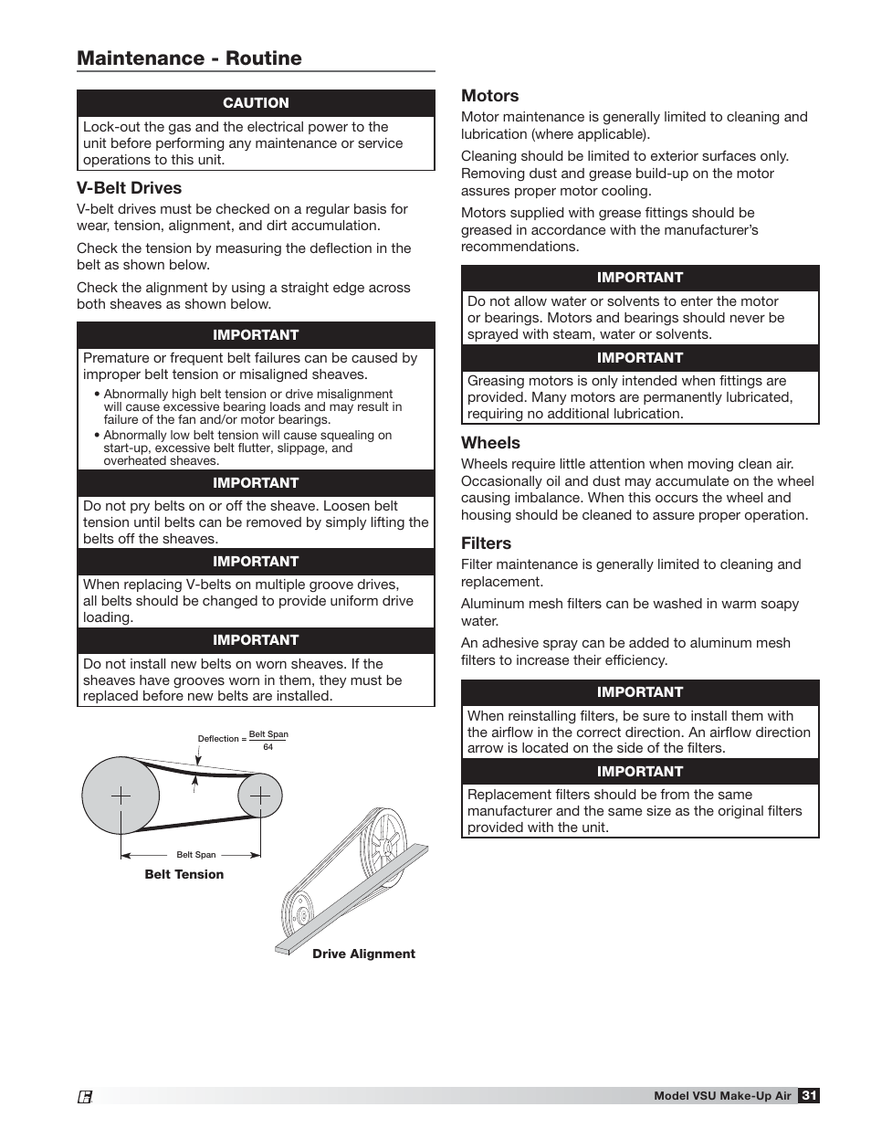 Maintenance - routine, V-belt drives, Motors | Wheels, Filters | Greenheck Fan VSU Make-Up Air Unit with Direct-Fired Gas Heater 470654 User Manual | Page 31 / 36