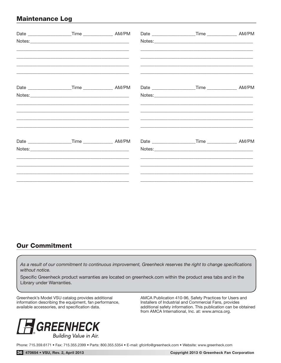 Our commitment, Maintenance log | Greenheck Fan VSU Make-Up Air Unit with Direct-Fired Gas Heater 470654 User Manual | Page 36 / 36