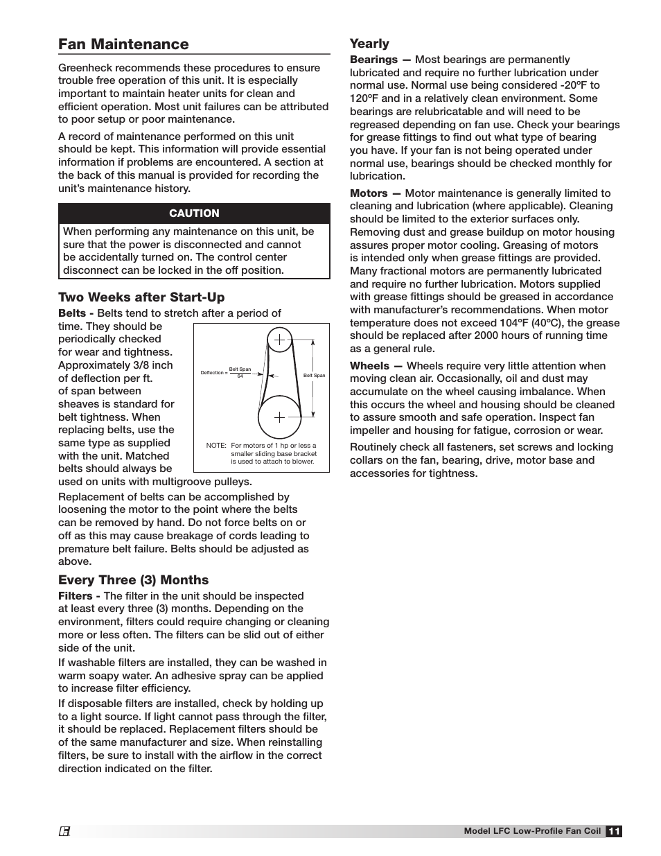 Fan maintenance, Yearly, Two weeks after start-up | Every three (3) months | Greenheck Fan Low-Profile Fan Coil LFC User Manual | Page 11 / 16