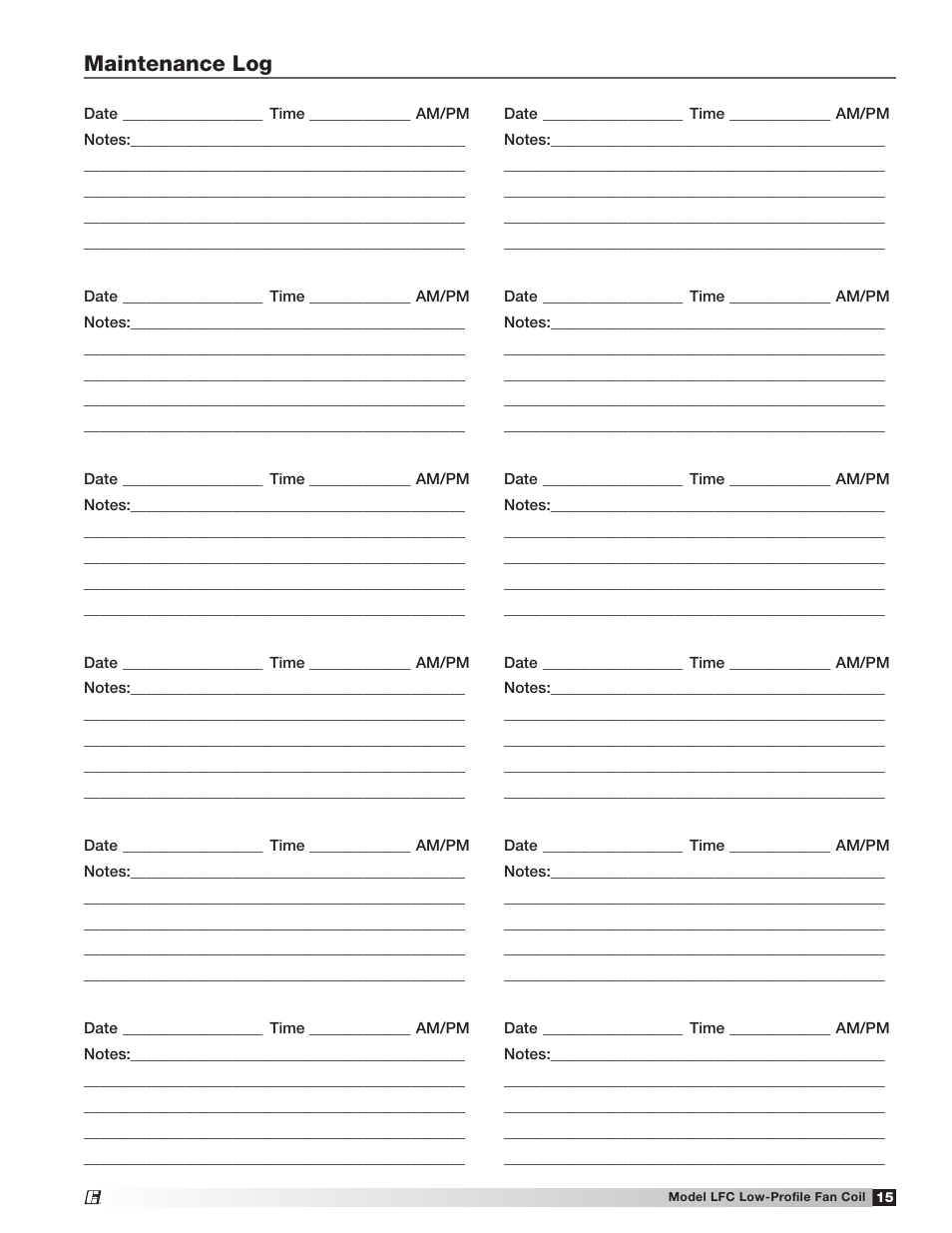 Maintenance log | Greenheck Fan Low-Profile Fan Coil LFC User Manual | Page 15 / 16