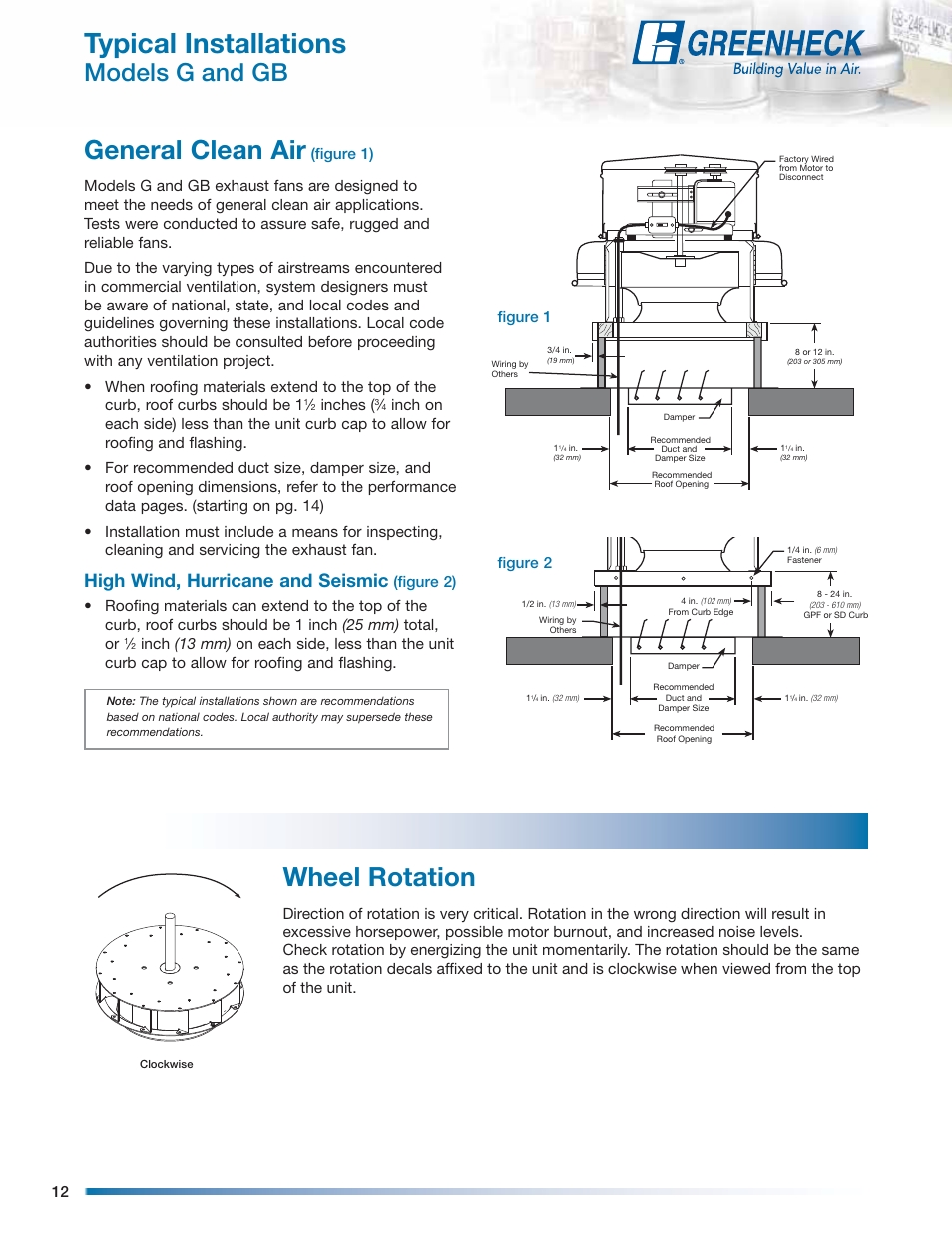 Typical installations, General clean air, Wheel rotation | Models g and gb, High wind, hurricane and seismic, Inches, Figure 1 figure 2 | Greenheck Fan Centrifugal Roof Downblast Exhaust Fans GB User Manual | Page 12 / 52